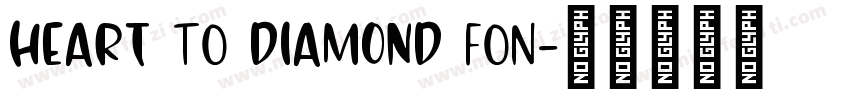 HEART to DIAMOND fon字体转换